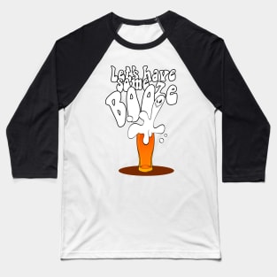 BOOZE time Baseball T-Shirt